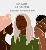 178: SISTAHS BY DESIGN – Handcrafted Accessories